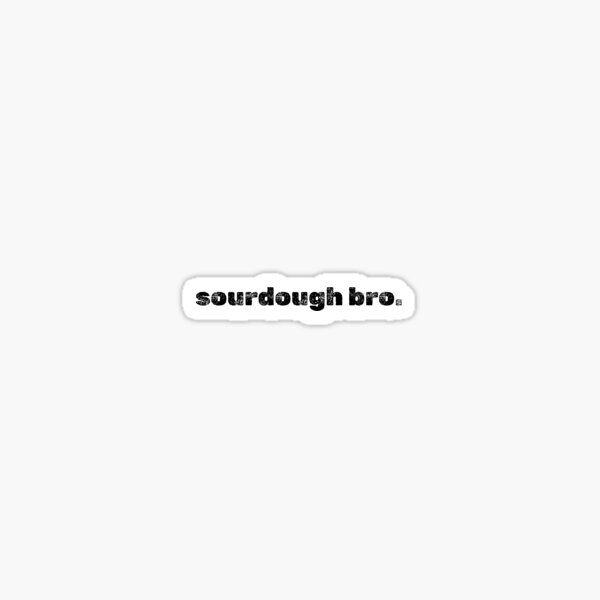 Vista previa del artículo con la obra «Regalos "Sourdough Bro" para panaderos de masa madre», diseñado y vendido por OnAWhimsy.