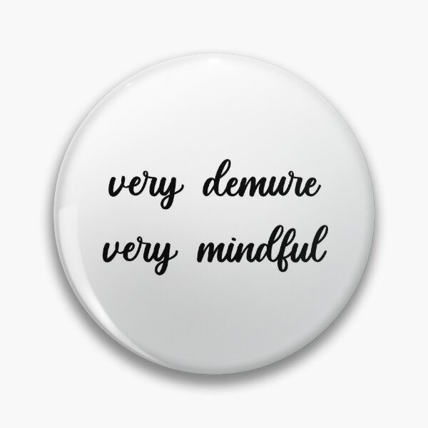 Item preview, Very demure, very mindful designed and sold by Doctor Michaela.