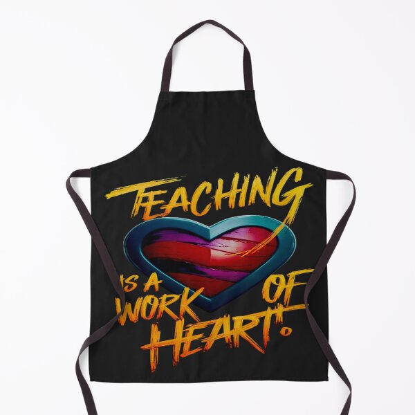 Item preview, Inspirational Teaching Quote Teaching is a Work of Heart designed and sold by Thaivi Design.