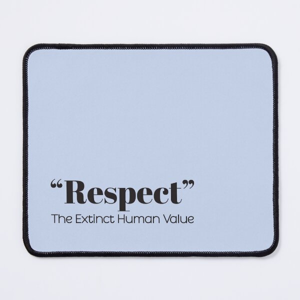 Item preview, "Respect" - The extinct human value designed and sold by GraphicsMark.