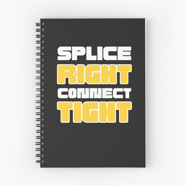 Item preview, Splice right, connect tight splicer design designed and sold by ekclothings.