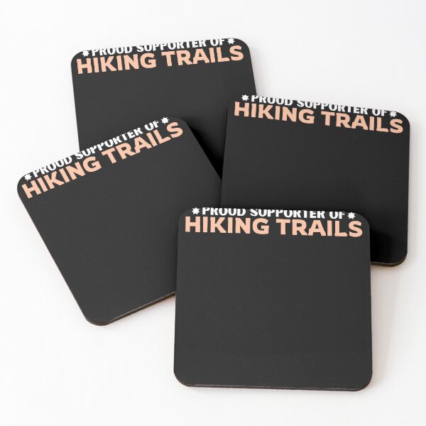 Item preview, Proud Supporter of Hiking Trails  designed and sold by DesignDazzles.