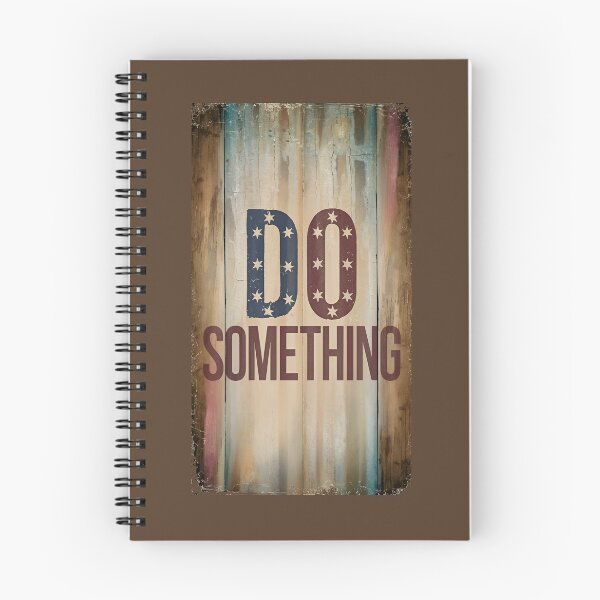Item preview, Rustic Rallying Cry - Kamala Harris Quote - Do Something designed and sold by Expathers.