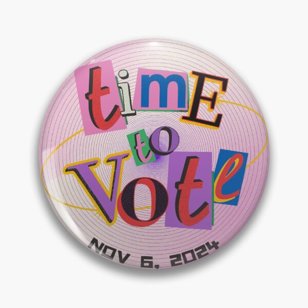 Item preview, Time to Vote 2024 designed and sold by carlyortiz.
