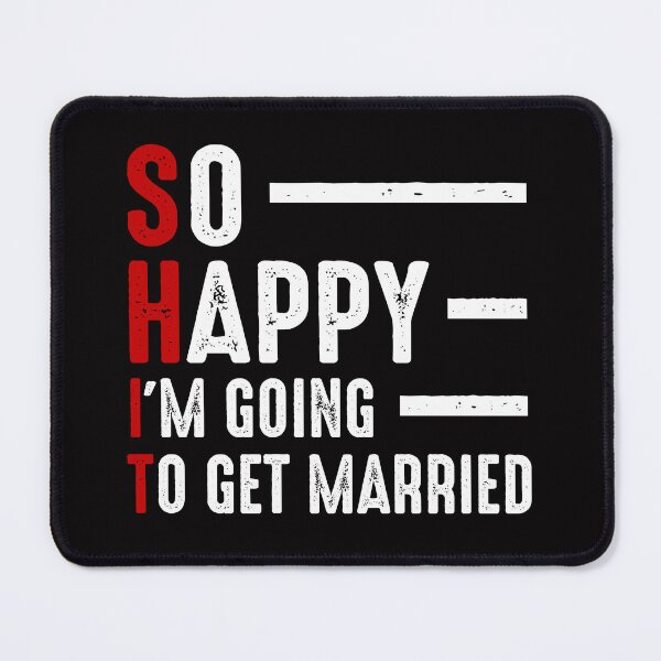 Item preview, So Happy I'm Going To Get Married Groomsmen Wedding Funny Married Couple designed and sold by FernaRoje.