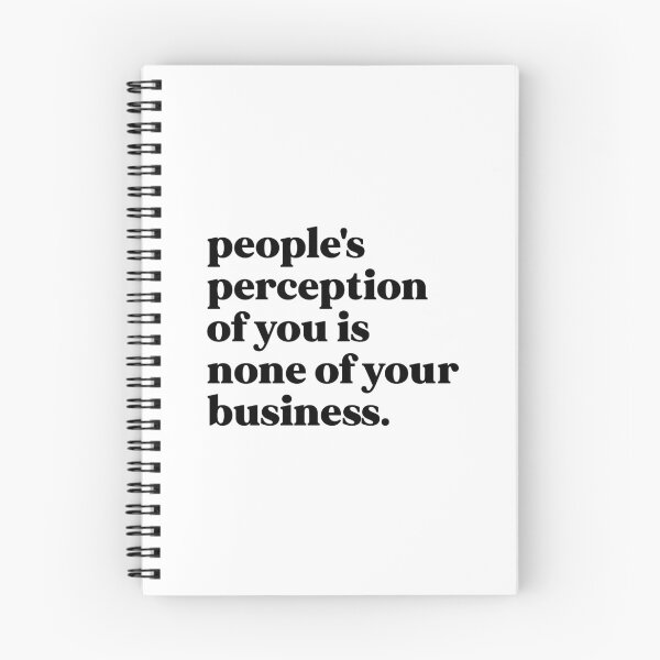 Item preview, People's perception of you is none of your business designed and sold by weirdly weird.