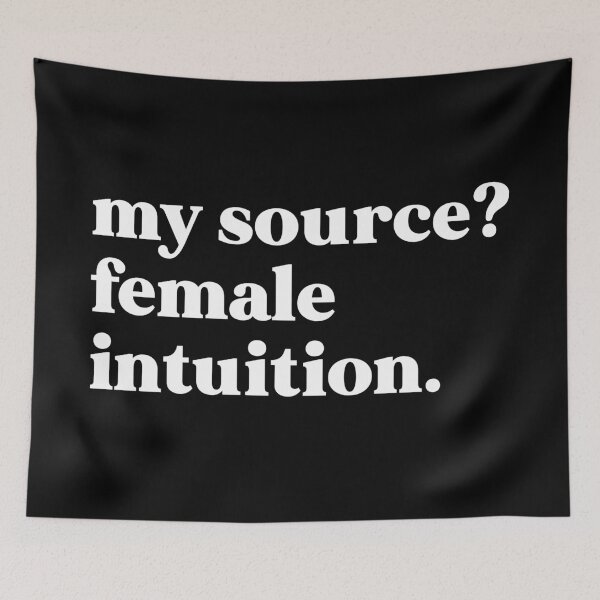 Item preview, My source female intuition designed and sold by weirdly weird.