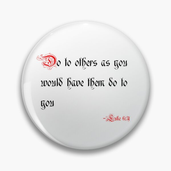 Item preview, Luke 6:31 Do to others as you would have them do to you designed and sold by skyline-abe.