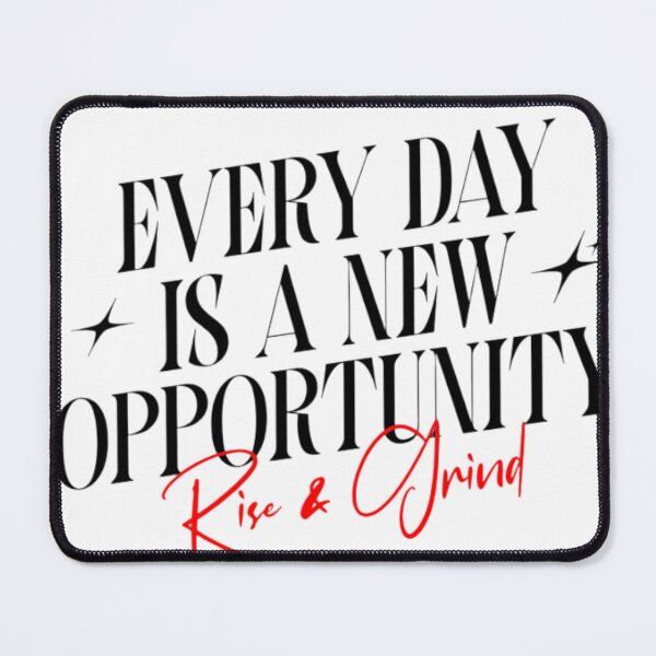Item preview, Every Day is a new opportunity designed and sold by ArhaanFashions.