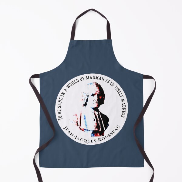 Item preview, Jean-Jacques Rousseau Quote: To be sane in a world of madman is in itself madness. designed and sold by artbleed.
