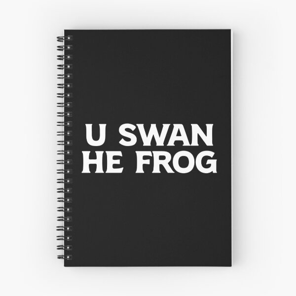 Item preview, Funny Meme - U Swan He Frog, Funnytee designed and sold by kcaandwu.