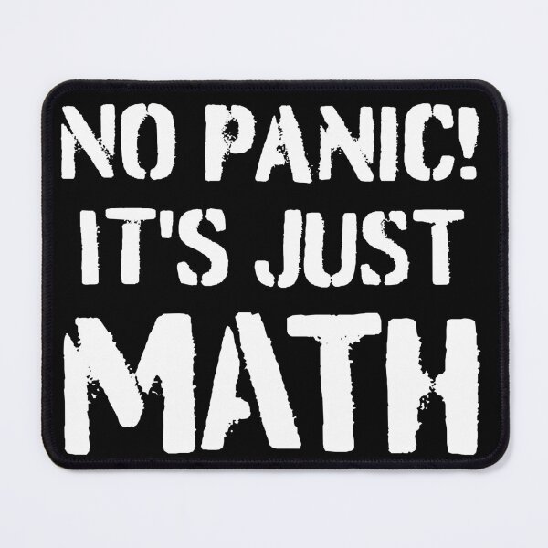 Item preview, No Panic! It's Just Math designed and sold by katyako.
