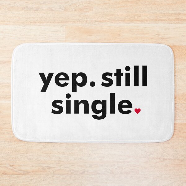 Artikelvorschau, „Lustiges ‚Jupp. Immer noch Single.‘ – Single-Leben, freches Zitat und nachvollziehbarer Humor“ entworfen und verkauft von artworkathome.