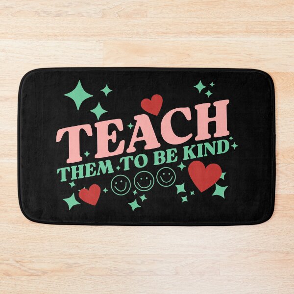 Item preview, TEACH THEM TO BE KIND cute lovely teacher design designed and sold by Jt41.