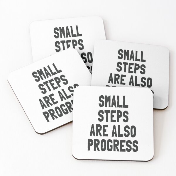 Item preview, Small Steps Are Also Progress - Motivational Quote designed and sold by Vector Wonders.