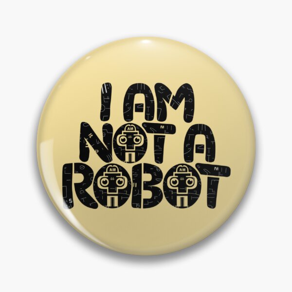 Item preview, I am not a robot designed and sold by 123ks.