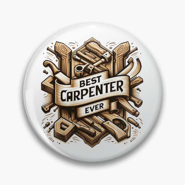 Item preview, Best Carpenter Ever designed and sold by deniz kaya.