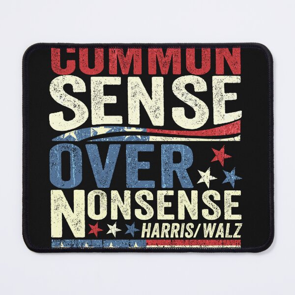 Item preview, Common Sense Over Nonsense harris walz 2024 designed and sold by PrettyInk.