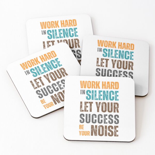 Item preview, Work hard in silence. Let your success be your noise. designed and sold by Sketch-Shack.