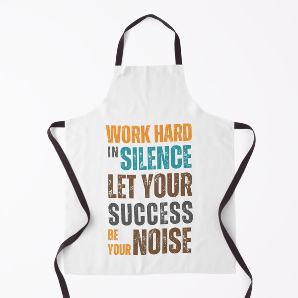 Item preview, Work hard in silence. Let your success be your noise. designed and sold by Sketch-Shack.
