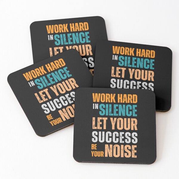 Item preview, Work hard in silence. Let your success be your noise. designed and sold by Sketch-Shack.