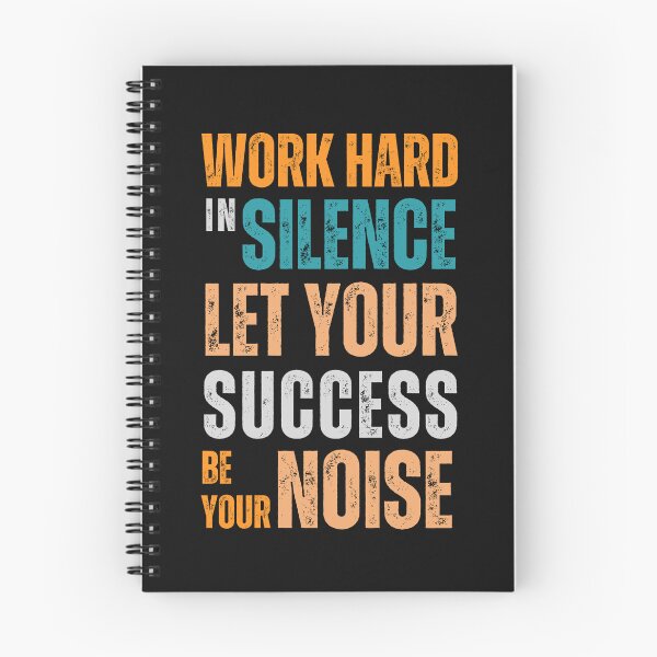 Item preview, Work hard in silence. Let your success be your noise. designed and sold by Sketch-Shack.
