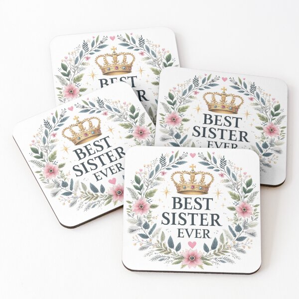 Item preview, Best Sister Ever, Crown, Princess designed and sold by deniz kaya.