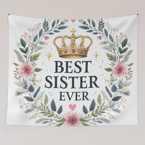 Item preview, Best Sister Ever, Crown, Princess designed and sold by deniz kaya.