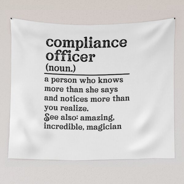 Item preview, Compliance Officer Definition: A Person Who Knows More Than She Says And Notices More Than You Realize.  See Also: Amazing, Incredible, Magician  designed and sold by TeesYouWant.