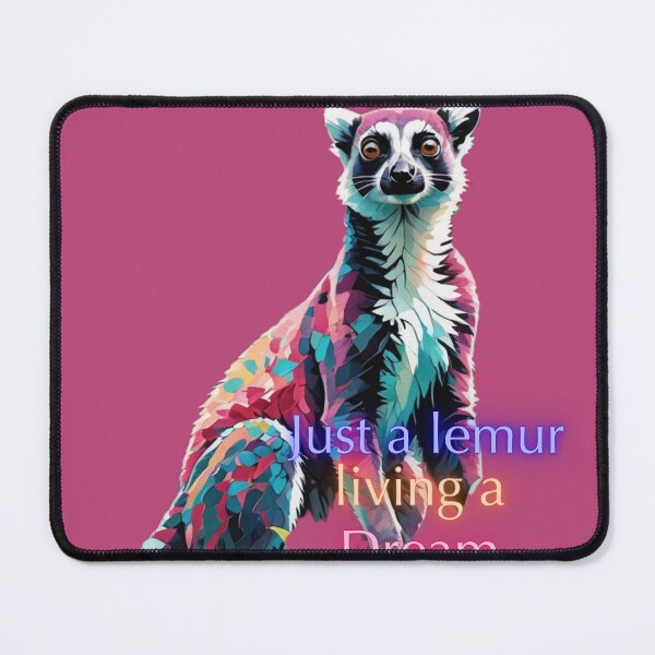 Item preview, Just a lemur, living the dream! designed and sold by UnicornMagik.