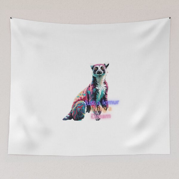 Item preview, Just a lemur, living the dream! designed and sold by UnicornMagik.