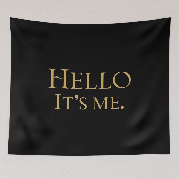 Item preview, Hello It's Me Gold designed and sold by daydreameruk.