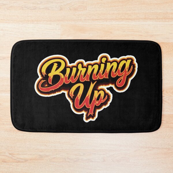 Item preview, Burning up! designed and sold by FluxAuraTees.