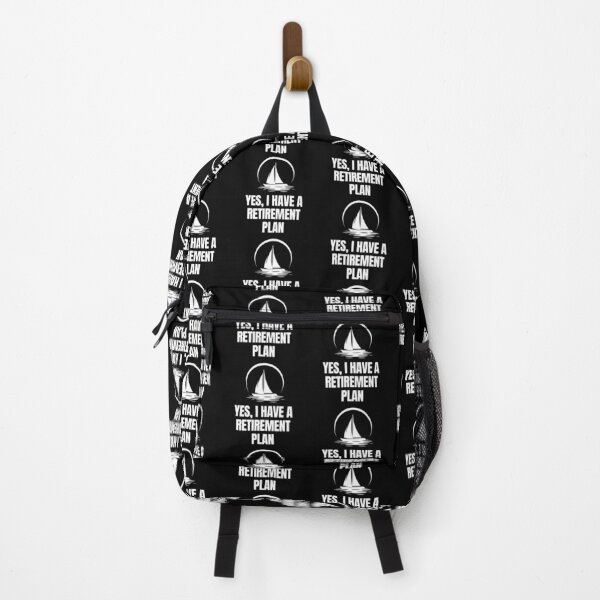 Item preview, Yes I Have a Retirement Plan - Sailboat designed and sold by FarmOfCuties.