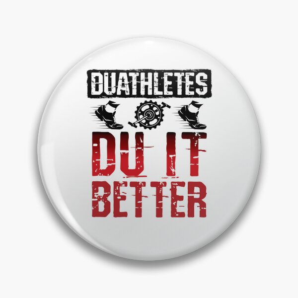 Item preview, Duathletes Du It Better Duathlon Run Bike designed and sold by jaygo.