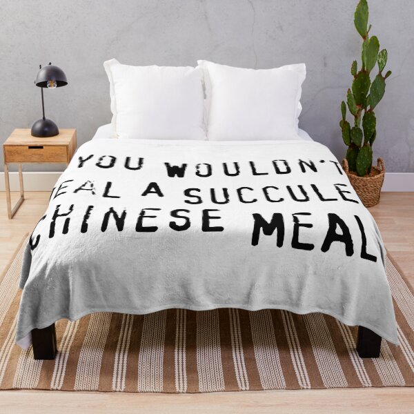 Item preview, You Would't Steal A Succulent Chinese Meal designed and sold by Angry Swan Designs.