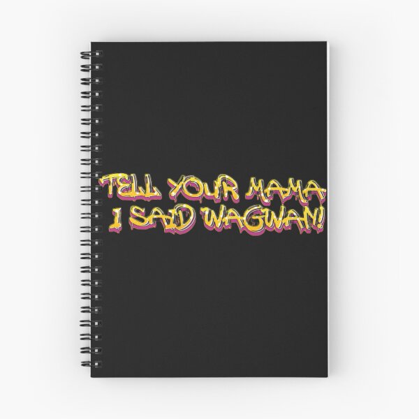 Item preview, Tell Your Mama I said Wagwan designed and sold by Lee-collections.