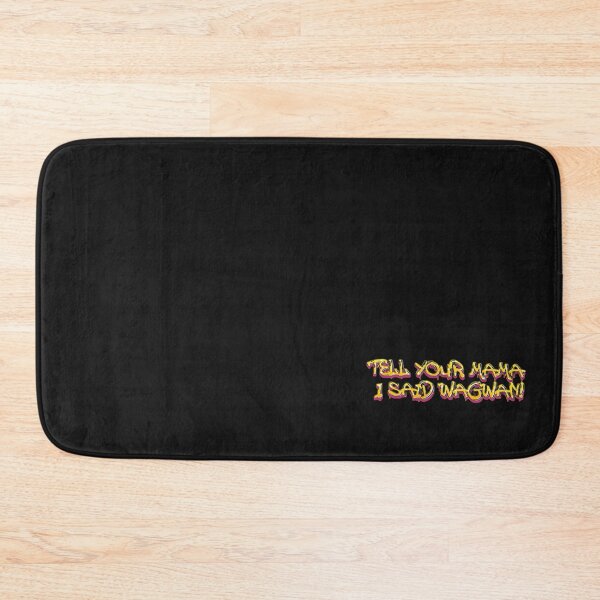 Item preview, Tell Your Mama I said Wagwan designed and sold by Lee-collections.