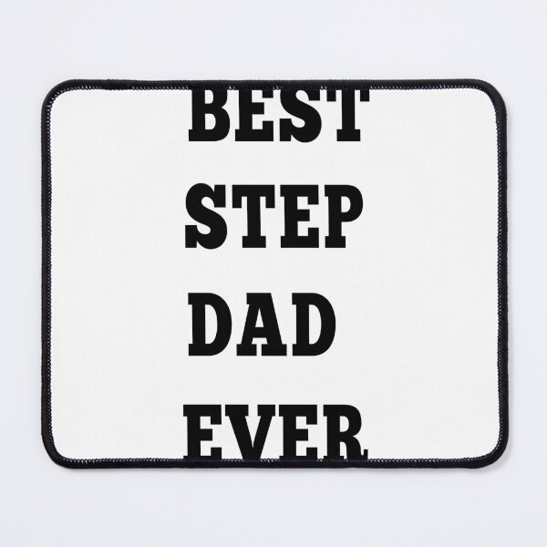 Item preview, best step dad ever  designed and sold by MKshoper.