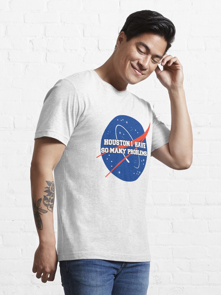 Houston We Dont Have a Problem T-shirt Astros T-shirt 