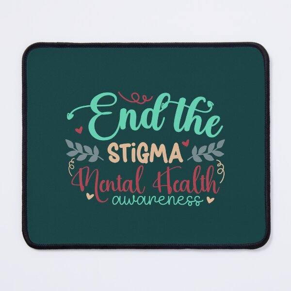 Item preview, End the stigma mental health awareness designed and sold by Wit & Wear Company.