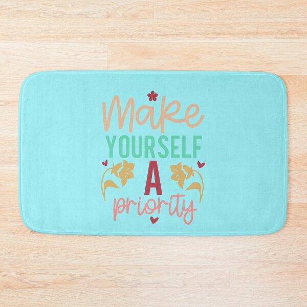 Item preview, Make yourself a priority designed and sold by Wit & Wear Company.