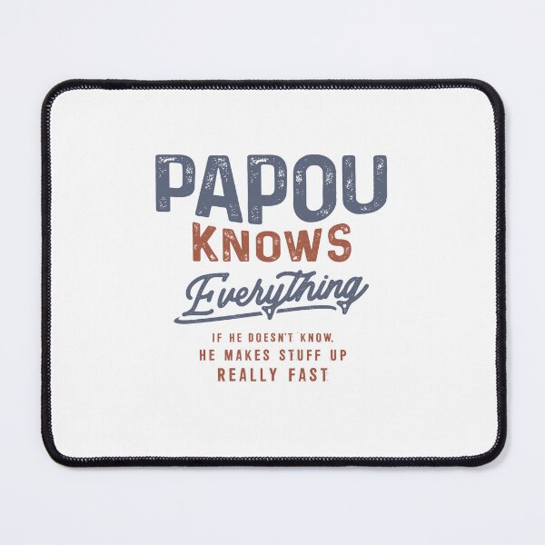 Item preview, Papou Knows Everything - Grandparents Day designed and sold by cidolopez.