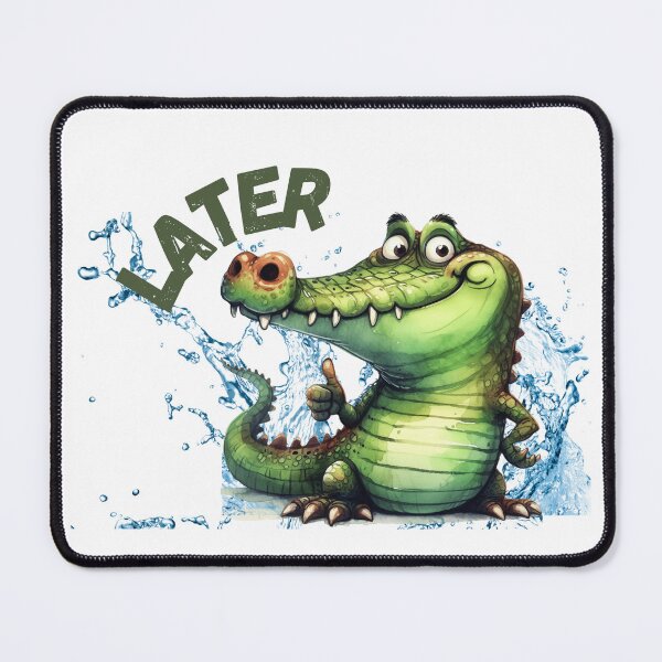 Item preview, Later Gator designed and sold by Crystal Godwin.
