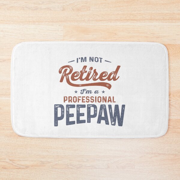 Item preview, Peepaw Retirement Redefined - Grandparents Day designed and sold by cidolopez.
