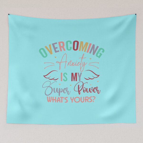 Item preview, Overcoming anxiety is my super power what's yours? designed and sold by Wit & Wear Company.