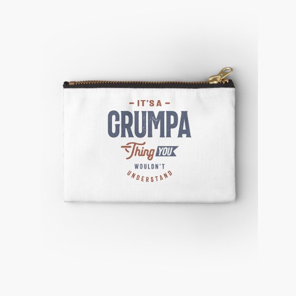 Item preview, Grumpa's Secret - You Wouldn't Understand - Grandparents Day designed and sold by cidolopez.