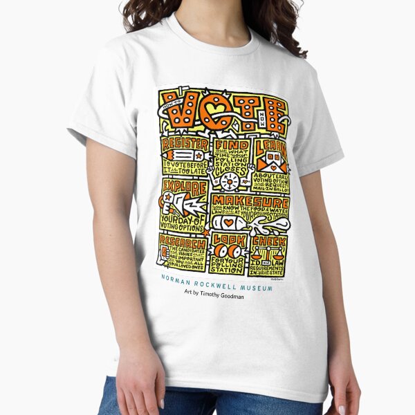 Timothy Goodman Vote – Register – Find – Learn – Explore – Make Sure – Research – Look – Check Classic T-Shirt