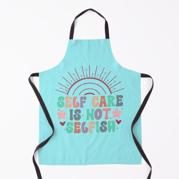 Item preview, Self care is not selfish designed and sold by Wit & Wear Company.