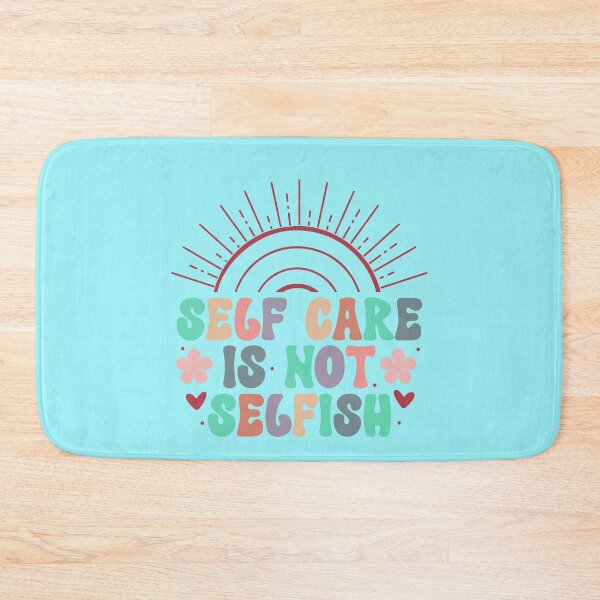 Item preview, Self care is not selfish designed and sold by Wit & Wear Company.